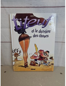 TITEUF ET LE DERRIERE DES...